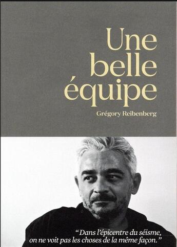 Couverture du livre « Une belle équipe » de Gregory Reibenberg aux éditions Heliopoles