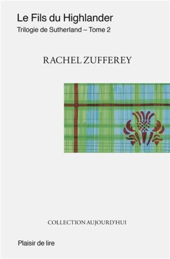 Couverture du livre « Le fils du highlander » de Rachel Zufferey aux éditions Plaisir De Lire