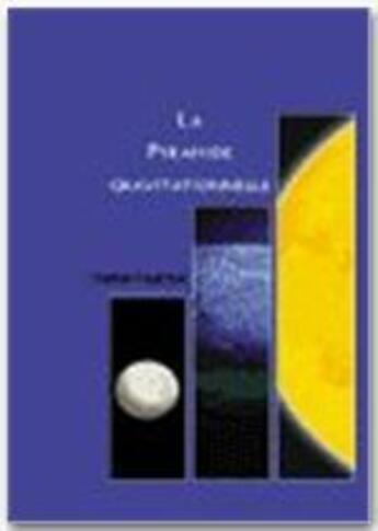 Couverture du livre « La pyramide gravitationnelle » de Charles Caparros aux éditions Jepublie