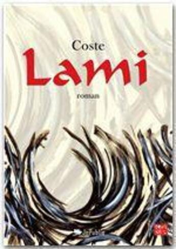 Couverture du livre « Lami » de Coste aux éditions Jepublie