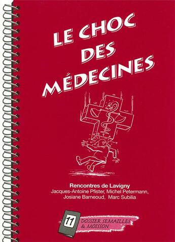 Couverture du livre « Le choc des medecines » de  aux éditions Je Seme