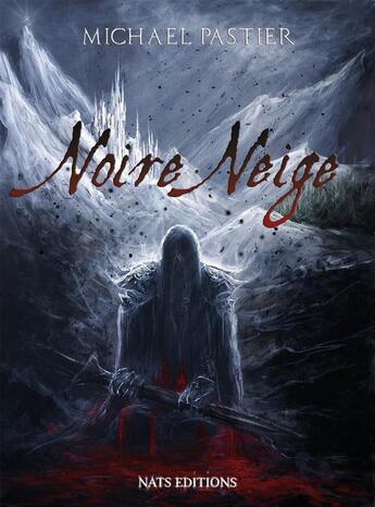 Couverture du livre « Noire neige » de Nicolas Skinner aux éditions Nats