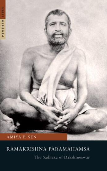 Couverture du livre « Ramakrishna Paramahamsa » de Sen Amiya P aux éditions Penguin Books Ltd Digital