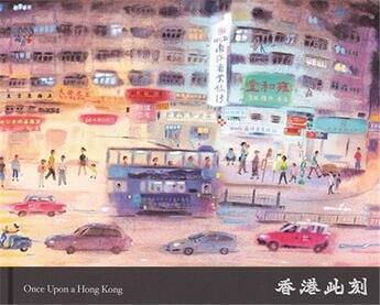 Couverture du livre « Once upon a hong kong : 2021 edition » de Mak Don aux éditions Victionary