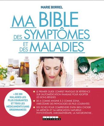 Couverture du livre « Ma bible des symptômes et des maladies » de Marie Borrel aux éditions Leduc