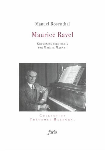 Couverture du livre « Ravel, souvenirs de Manuel Rosenthal » de Manuel Rosenthal aux éditions Fario
