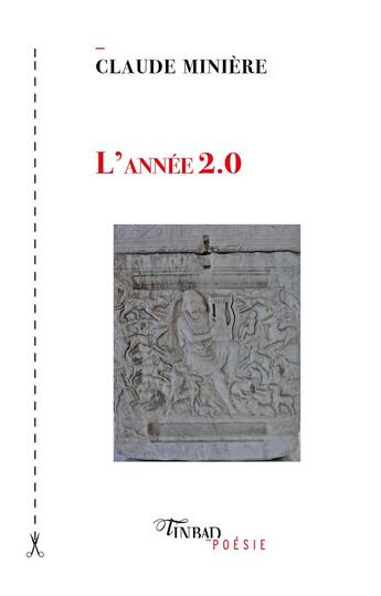 Couverture du livre « L'année 2.0 » de Claude Miniãre aux éditions Tinbad