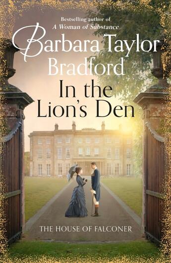 Couverture du livre « IN THE LION''S DEN - THE HOUSE OF FALCONER » de Bar Taylor Bradford aux éditions Harper Collins Uk