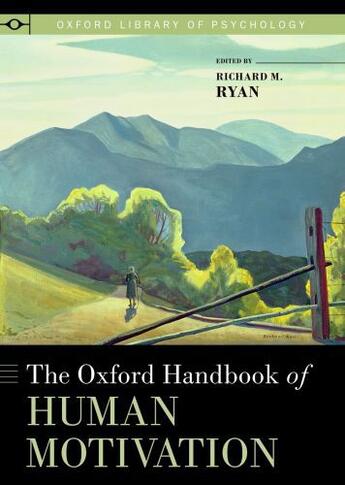 Couverture du livre « The Oxford Handbook of Human Motivation » de Richard M Ryan aux éditions Oxford University Press Usa