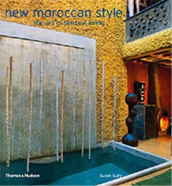 Couverture du livre « New Moroccan Style (Hardback) » de Cazals Sully aux éditions Thames & Hudson