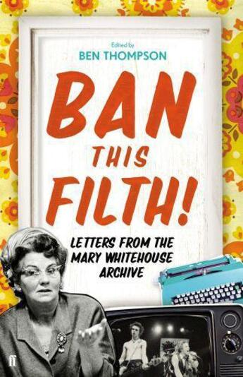 Couverture du livre « Ban This Filth » de Thompson Ben aux éditions Faber And Faber Digital