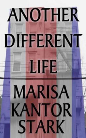 Couverture du livre « Another Different Life » de Stark Marisa Kantor aux éditions Grand Central Publishing