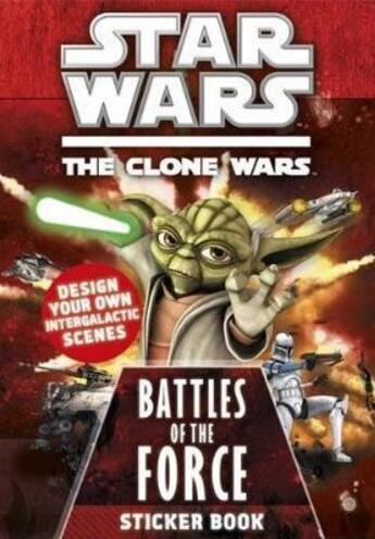 Couverture du livre « Star wars: the clone wars: battles of the force sticker book » de  aux éditions Ladybird