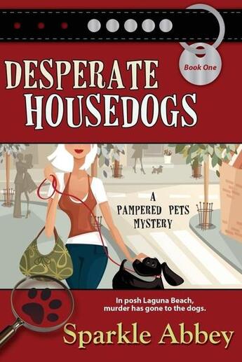 Couverture du livre « Desperate housedogs » de Abbey Sparkle aux éditions Bellebooks