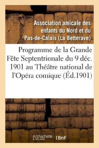 Couverture du livre « Theatre national de l'opera comique (nouvelle salle favart.) lundi 9 decembre 1901, en matinee - , g » de Association Amicale aux éditions Hachette Bnf