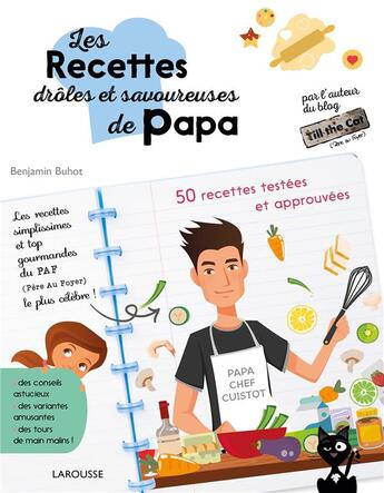 Couverture du livre « Les recettes savoureuses et drôles de papa » de Benjamin Buhot aux éditions Larousse