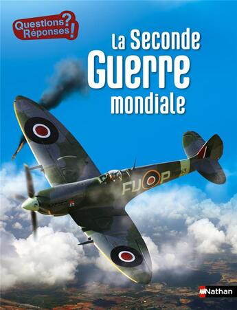 Couverture du livre « La Seconde Guerre mondiale » de Jean-Michel Billioud et Cyrille Meyer aux éditions Nathan