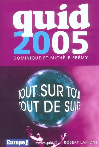 Couverture du livre « Quid 2005 » de Dominique Fremy et Michele Fremy aux éditions Quid