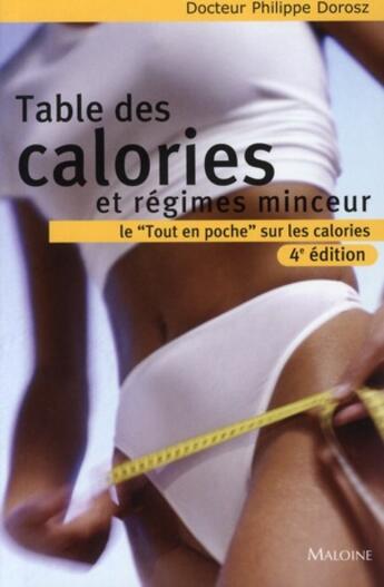 Couverture du livre « Table des calories et régimes minceur ; le 