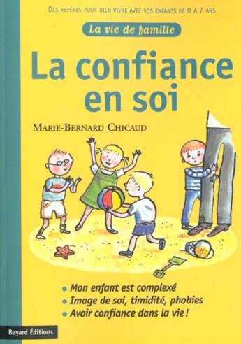 Couverture du livre « La Confiance En Soi » de Marie-Bernard Chicaud aux éditions Bayard