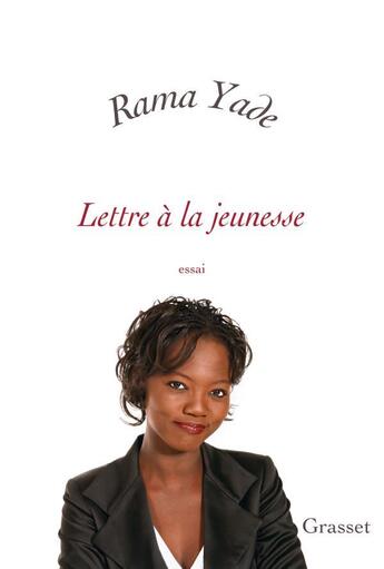 Couverture du livre « Lettre à la jeunesse » de Rama Yade aux éditions Grasset