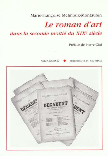 Couverture du livre « Le roman d'art dans la seconde moitie du xixe siecle » de Melmoux-Montaubin aux éditions Klincksieck