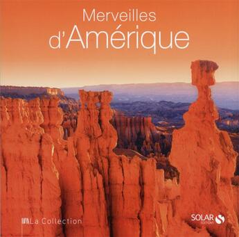 Couverture du livre « Merveilles d'Amérique » de  aux éditions Solar