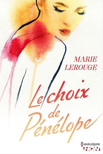 Couverture du livre « Le choix de Pénélope » de Lerouge Marie aux éditions Hqn