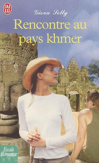 Couverture du livre « Rencontre au pays khmer » de Giova Selly aux éditions J'ai Lu