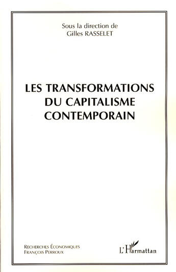 Couverture du livre « Les transformations du capitalisme contemporain » de Gilles Rasselet aux éditions L'harmattan