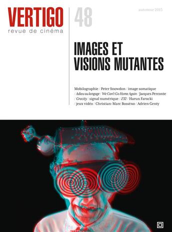 Couverture du livre « REVUE VERTIGO t.48 ; cinéma des mutants » de  aux éditions Nouvelles Lignes