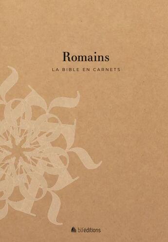 Couverture du livre « La Bible en carnets - Romains » de Blf Editions aux éditions Blf Europe