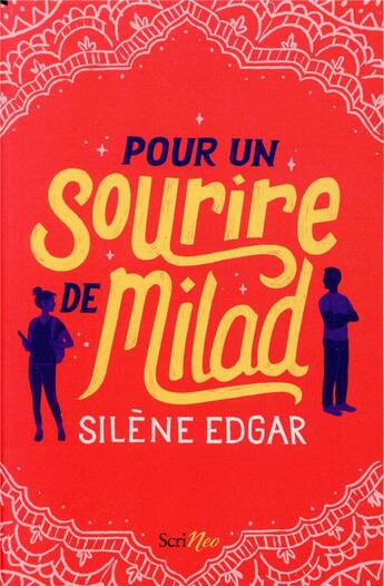 Couverture du livre « Pour un sourire de Milad » de Silene Edgar aux éditions Scrineo
