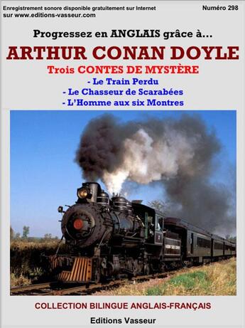 Couverture du livre « Progressez En Anglais Grace A... ; Arthur Conan Doyle ; Trois Contes De Mystère T.1 » de Arthur Conan Doyle aux éditions Jean-pierre Vasseur