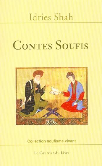 Couverture du livre « Contes soufis » de Idries Shah aux éditions Courrier Du Livre