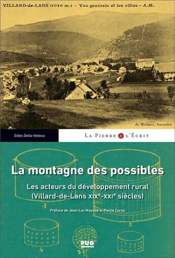 Couverture du livre « La montagne des possibles ; les acteurs du développement rural (Villard-de-Lans XIXe-XXIe siècles) » de Gilles Della Vedova aux éditions Pu De Grenoble