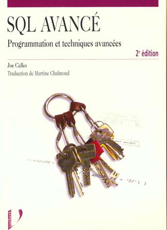 Couverture du livre « Sql avance - programmation et techniques avancees » de Celko Joe aux éditions Vuibert