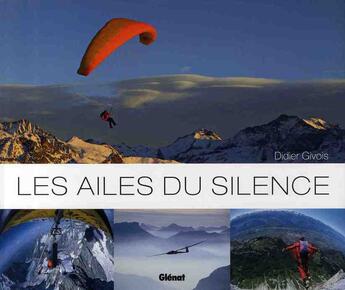 Couverture du livre « Les ailes du silence » de Givois-D aux éditions Glenat