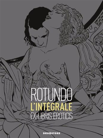 Couverture du livre « Ex-libris eroticis : Intégrale Tomes 1 à 4 » de Massimo Rotundo aux éditions Drugstore