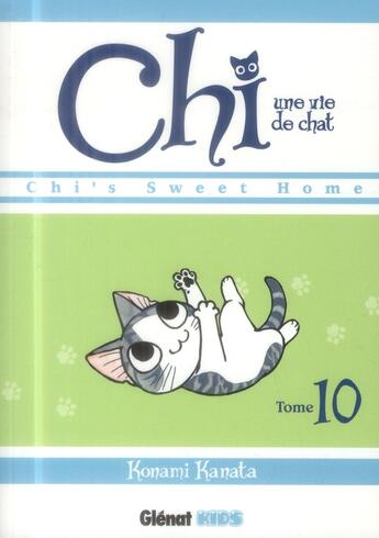Couverture du livre « Chi ; une vie de chat t.10 » de Kanata Konami aux éditions Glenat