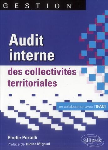 Couverture du livre « Audit interne des collectivites territoriales » de Portelli/En aux éditions Ellipses