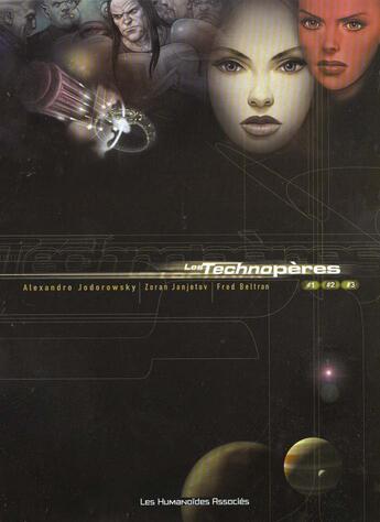 Couverture du livre « Les Technopères ; COFFRET T.1 A T.3 » de Alexandro Jodorowsky et Zoran Janjetov et Fred Beltran aux éditions Humanoides Associes