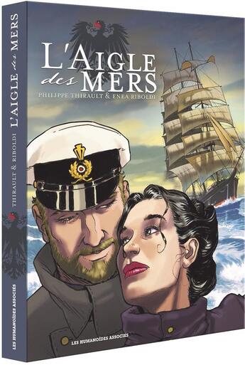 Couverture du livre « L'aigle des mers ; coffret Intégrale t.1 et t.2 » de Philippe Thirault et Enea Riboldi aux éditions Humanoides Associes