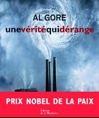 Couverture du livre « Une vérité qui dérange » de Al Gore aux éditions La Martiniere