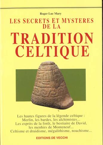 Couverture du livre « Secrets & mysteres tradition celtique » de Roger-Luc Mary aux éditions De Vecchi