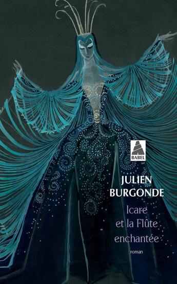 Couverture du livre « Icare et la flûte enchantée » de Julien Burgonde aux éditions Actes Sud