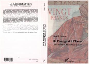 Couverture du livre « De l'Assignat à l'Euro : Deux siècles d'histoire du Franc » de Gérard Conreur aux éditions L'harmattan