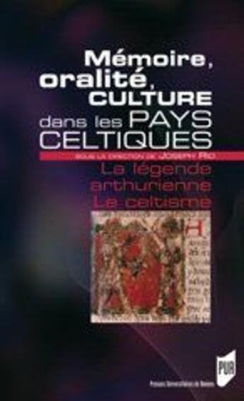 Couverture du livre « Memoire oralite culture dans les pays celtiques » de Rio Joseph aux éditions Pu De Rennes