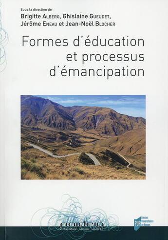 Couverture du livre « Formes d'éducation et processus d'émancipation » de Brigitte Albero aux éditions Pu De Rennes