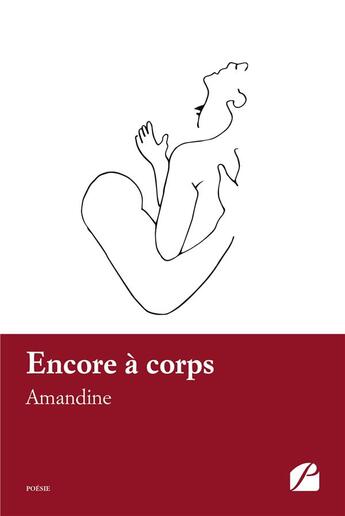 Couverture du livre « Encore à corps » de Amandine aux éditions Editions Du Panthéon